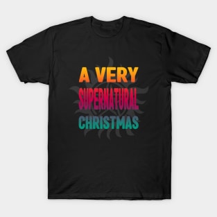 A VERY SUPERNATURAL CHRISTMAS T-Shirt